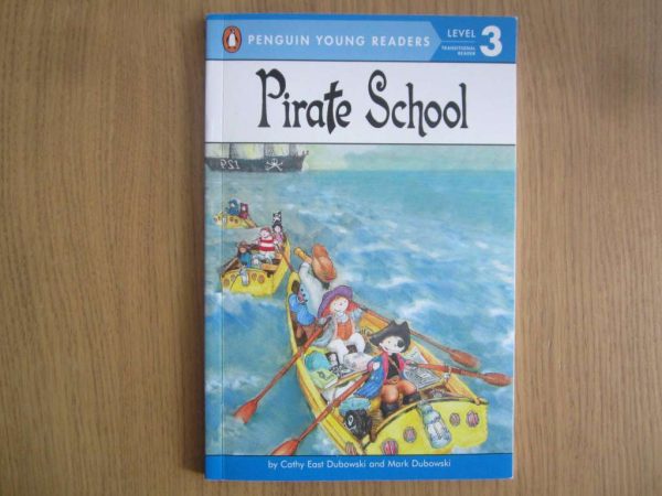 Penguin young readers, level 3 : Pirate School