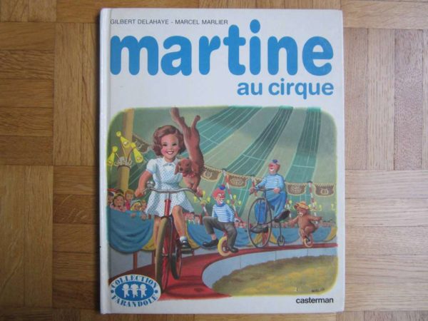 Martine au cirque, casterman (ancienne édition)