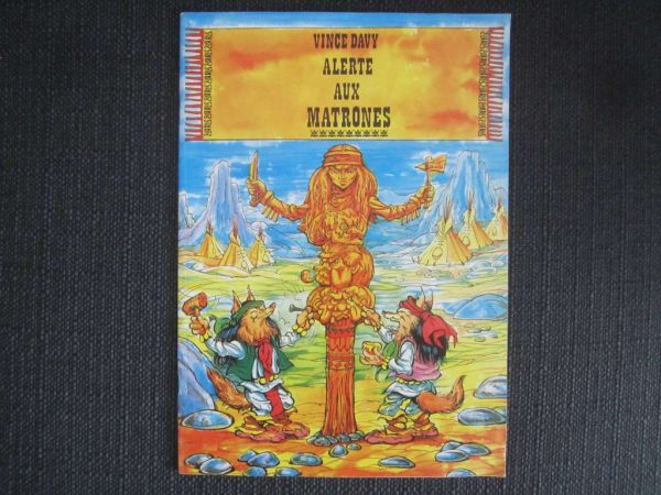 BD souple rare (1989) Vince Davy, Alerte aux Matrones