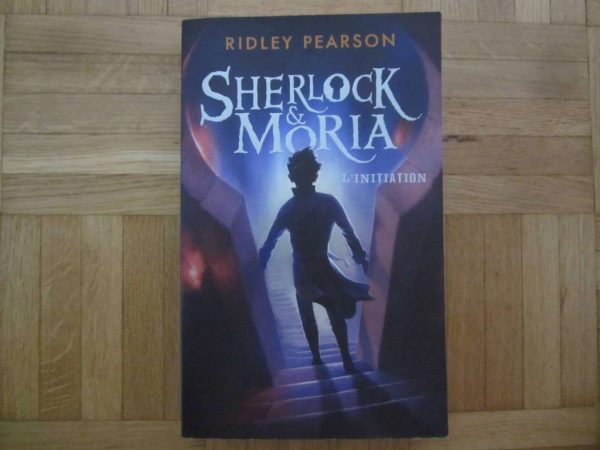 Sherlock & Moria, 1. L'initiation - Ridley Pearson