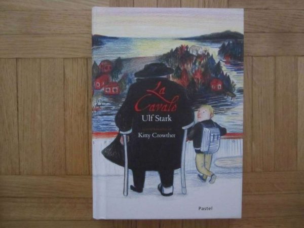 La Cavale - Ulf Stark, Pastel, l'école des loisirs