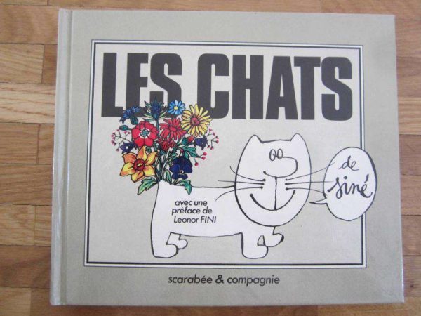 Livre "Les chats" de siné avec une préface de Leonor FINI