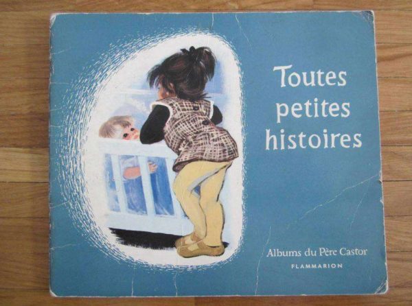 Ancienne édition Toutes petites histoires, Père Castor