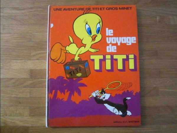 Une aventure de Titi et Gros Minet : Le voyage de Titi.