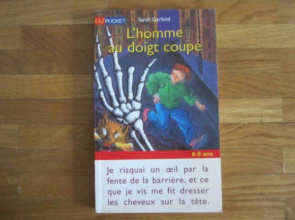 L'homme au doigt coupé, kid pocket (6-9 ans) Sarah Garland.