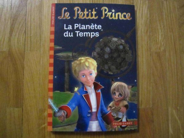 Le Petit Prince, La Planète du Temps, Folio cadet