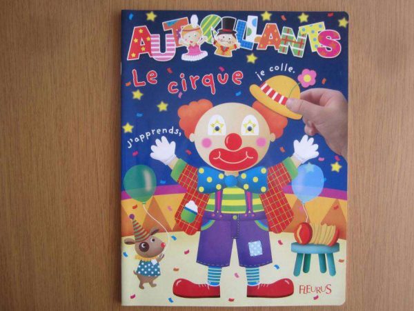 Autocollants : Le cirque - J'apprends, je colle - Fleurus.