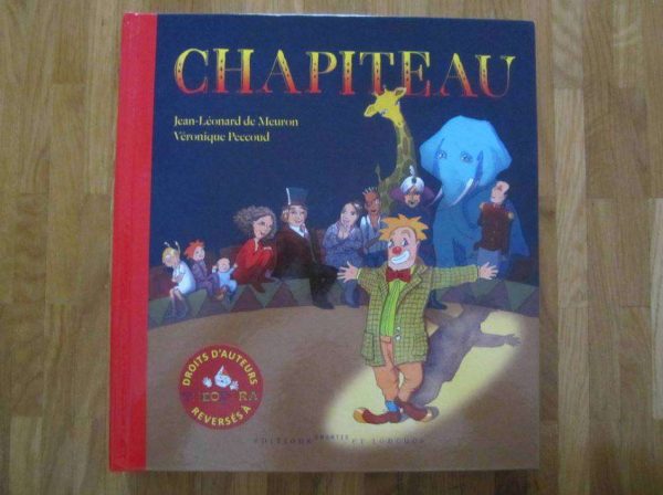 Grand livre "Chapiteau", Editions courtes et longues.
