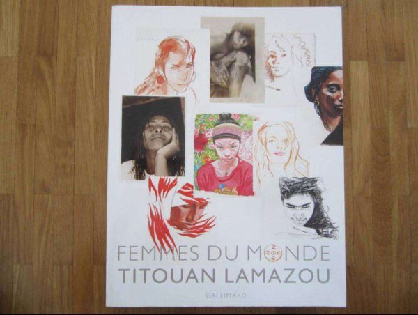Livre "Femmes du monde" Titouan Lamazou, Gallimard