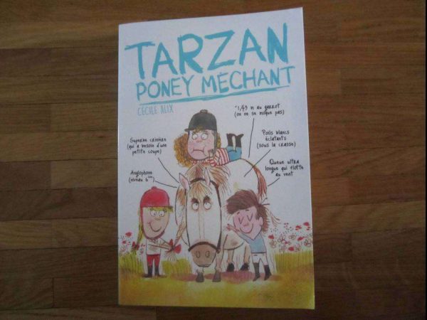 Tarzan Poney méchant, Cécile Alix (livre en bon état)