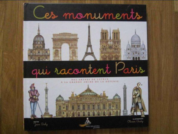 Livre "Ces monuments qui racontent Paris" (en bon état).