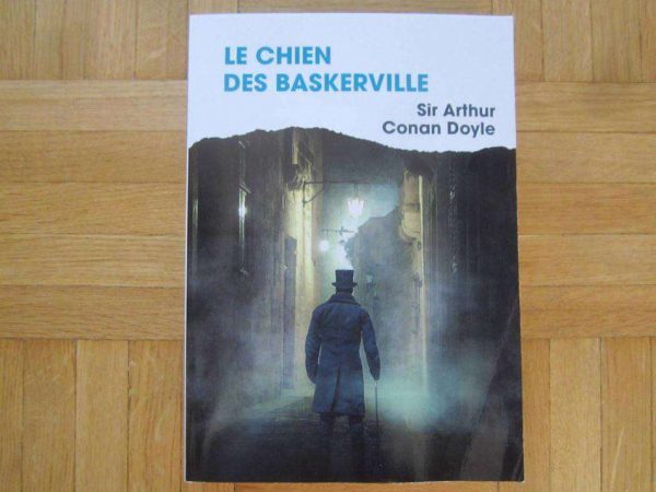 Le chien des Baskerville, Sir Arthur Conan Doyle