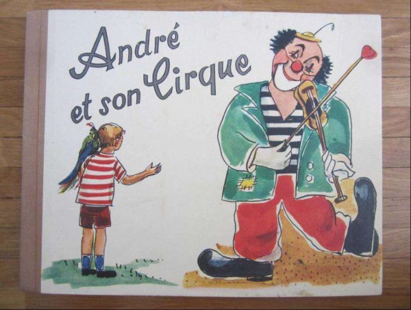 Livre "André et son Cirque", ancienne édition 1957