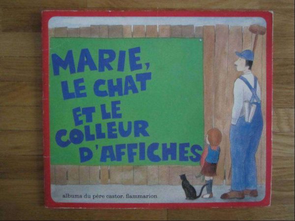 Marie, le chat et le colleur d'affiches (1978).