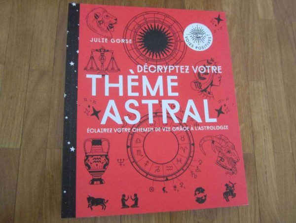 Décryptez votre thème astral, Julie Gorse (état neuf).