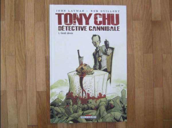 BD Tony Chu détective cannibale 1. Goût décès.