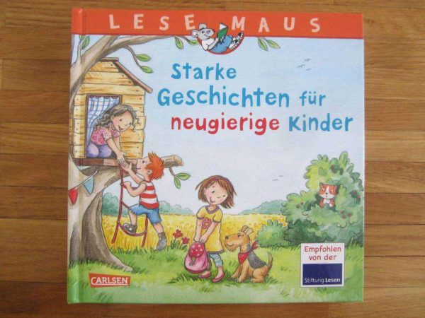 Lesemaus : Starke Geschichten für neugierige Kinder.