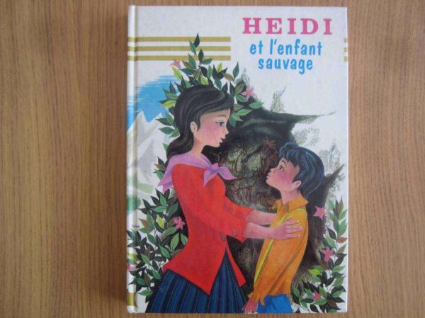 Heidi et l'enfant sauvage, Editions Hemma 1967.