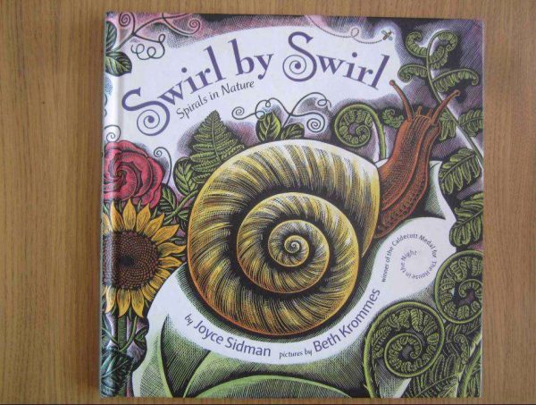 Swirl by Swirl, Spirals in Nature by Joyce Sidman.
