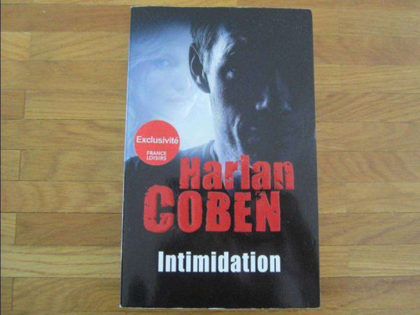 Harlan Coben "Intimidation" Exclusivité France Loisirs