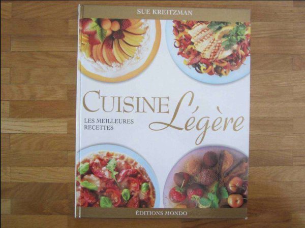 Cuisine légère : Les meilleures recettes, Editions Mondo