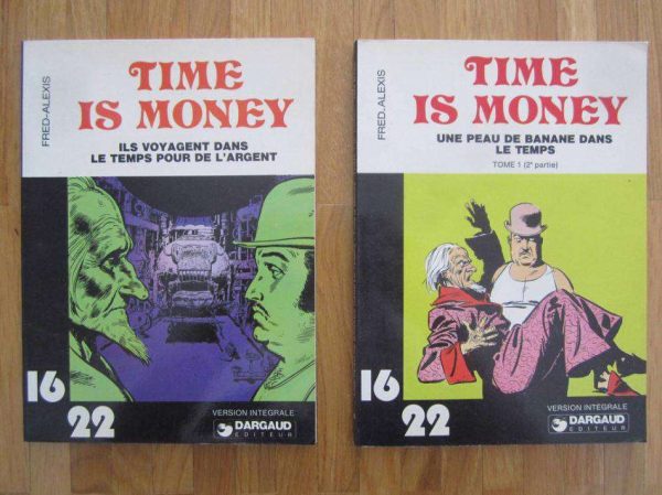 Lot de 2 BD 16/22 Dargaud éditeur "Time is Money"