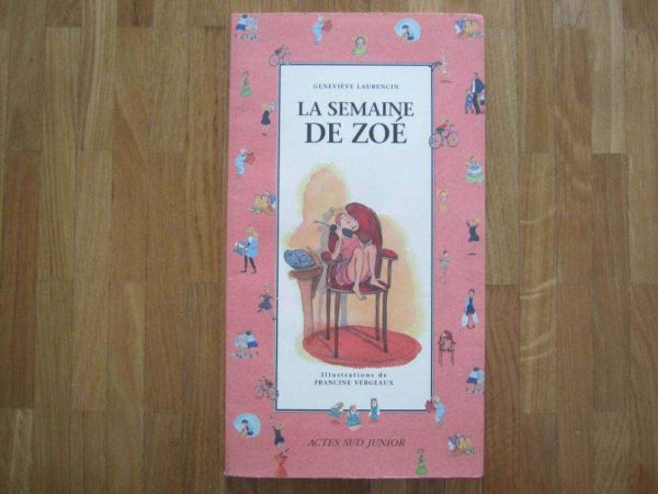 Livre "La semaine de Zoé" Geneviève Laurencin (en bon état)