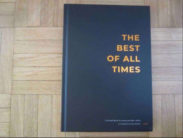 Livre d'amis en anglais "The Best of all Times"