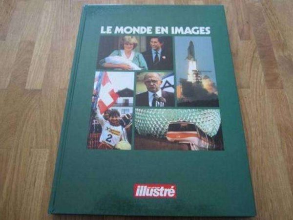 Livre édité par l'Illustré "Le monde en images" (1982)