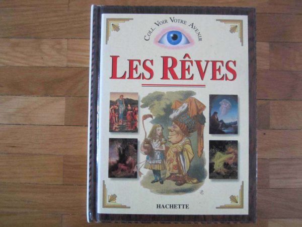Livre Coll. Voir Votre Avenir : Les rêves - Hachette