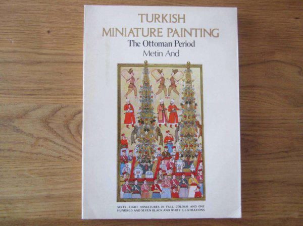 Livre en anglais TURKISH MINIATURE PAINTING, The Ottoman