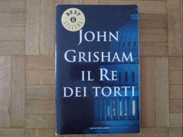 Livre en italien : Il Re Dei Torti, John Grisham