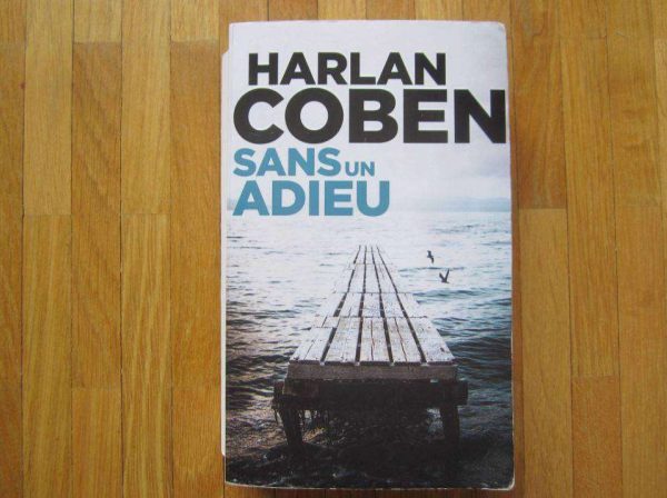 Sans un adieu, Harlan Coben (livre poche d'occasion)