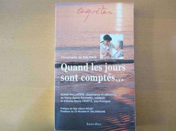 Livre "Quand les jours sont comptés..." - enquêtes