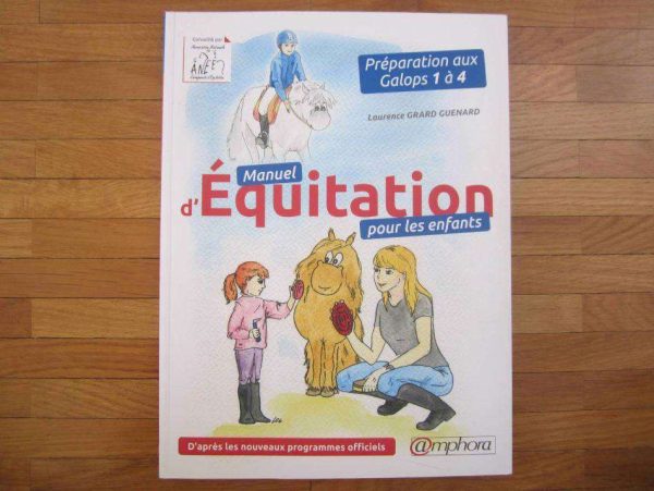 Manuel d'équitation pour les enfants, Prép. aux Galops 1 à 4