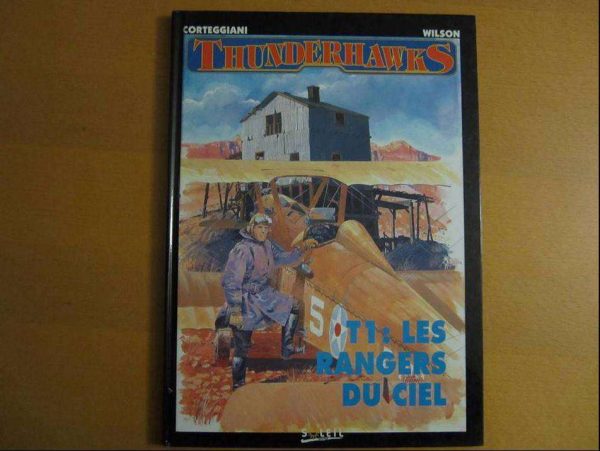 BD Thunderhawks - T1 : les rangers du ciel - Prod. soleil
