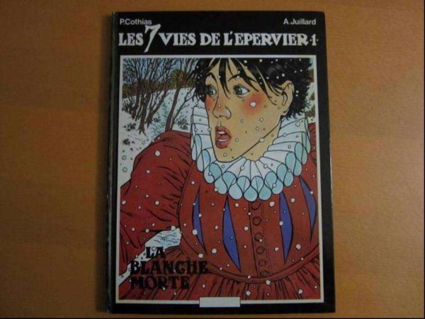 BD Les 7 vies de l'épervier - La Blanche morte - A. Juillard