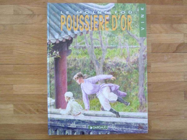 BD Le Moine Fou 10. Poussière d'or, Dargaud 1999.