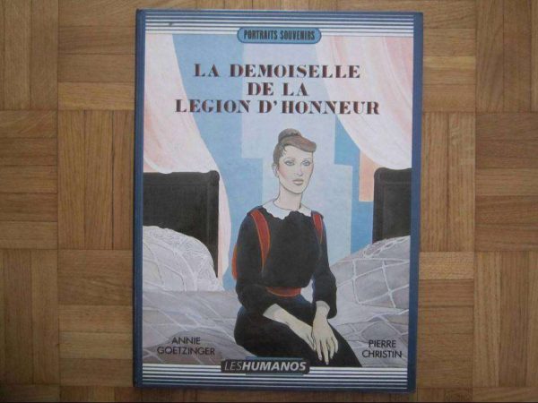 BD La demoiselle de la légion d'honneur, A. Goetzinger.