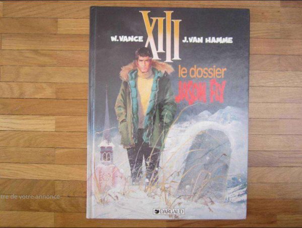 BD XIII le dossier Jason Fly, W. Vance, J. Van Hamme, EO