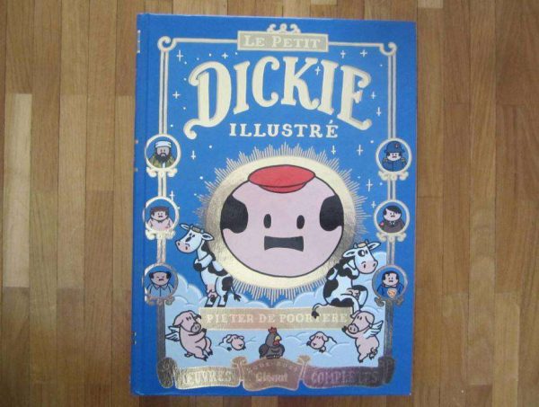 Le Petit Dickie illustré, oeuvres complètes Glénat 2001-2011