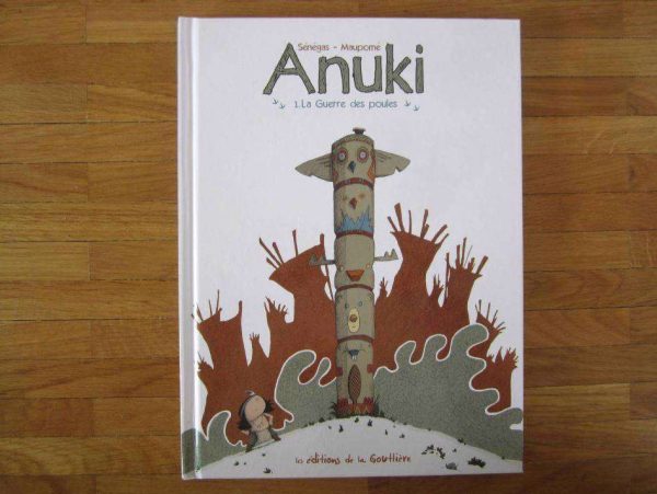 Anuki 1. La Guerre des poules (en parfait état).