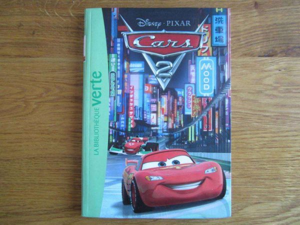 Cars 2, Le roman du film, La bibliothèque verte (bon état)