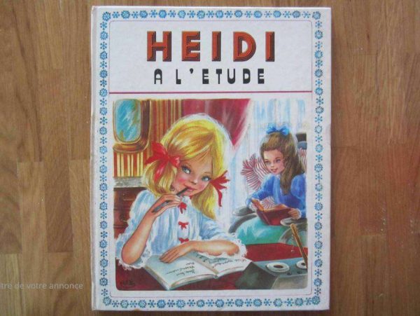 Ancienne édition livre "Heidi à l'étude" (1973)