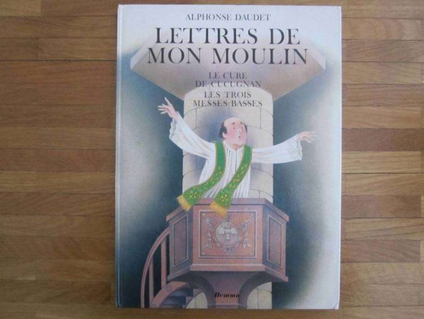 Alphonse Daudet, Lettres de Mon Moulin - Hemma 1980