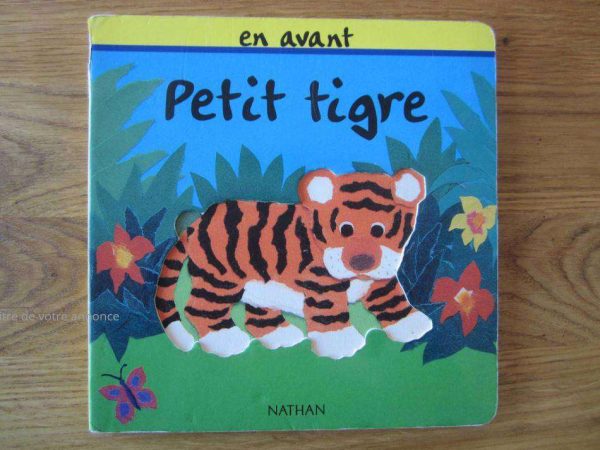 Livre cartonné : en avant Petit tigre - Nathan (d'occasion)