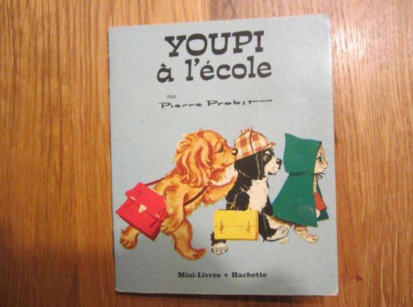 Mini-Livre YOUPI à l'école, Pierre Probst (ancienne édition)