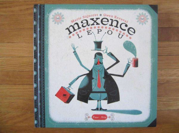 Maxence le pou - Fleur de Ville (état comme neuf)