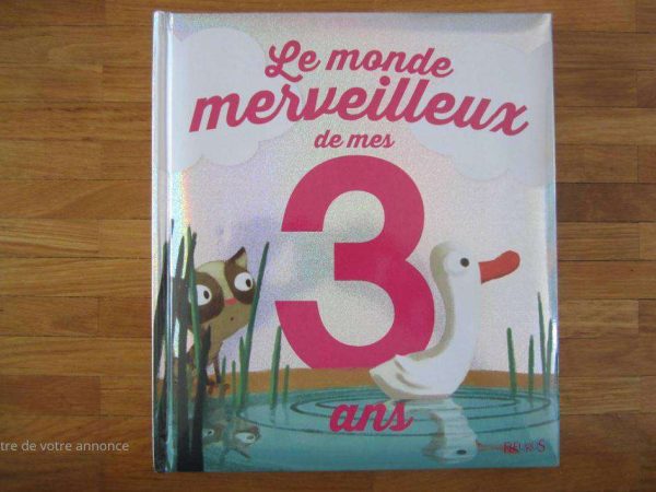Le monde merveilleux de mes 3 ans (filles) - Fleurus