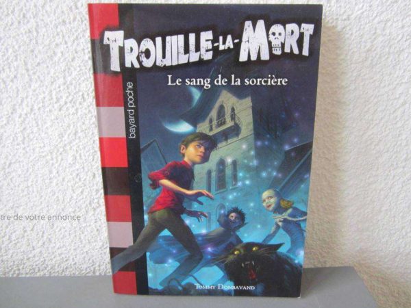 Livre "Trouille-la-Mort : Le sang de la sorcière" 